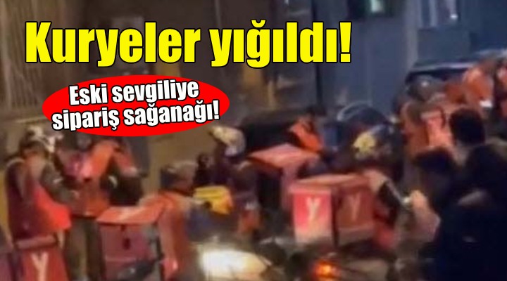 Eski sevgiliye sipariş sağanağı!