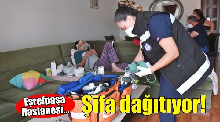 Eşrefpaşa Hastanesi şifa dağıtıyor!