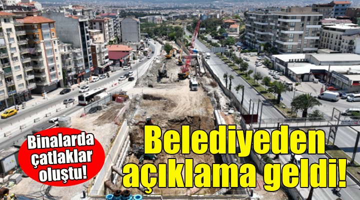 Evlerde çatlaklar oluşmuştu... Büyükşehir'den Buca Metrosu açıklaması!