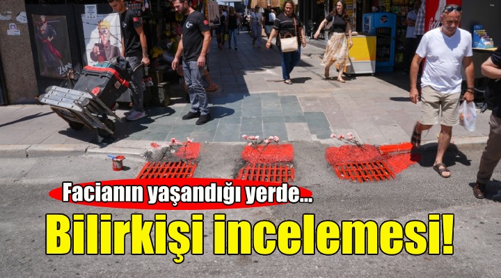 Facianın yaşandığı yerde bilirkişi incelemesi!