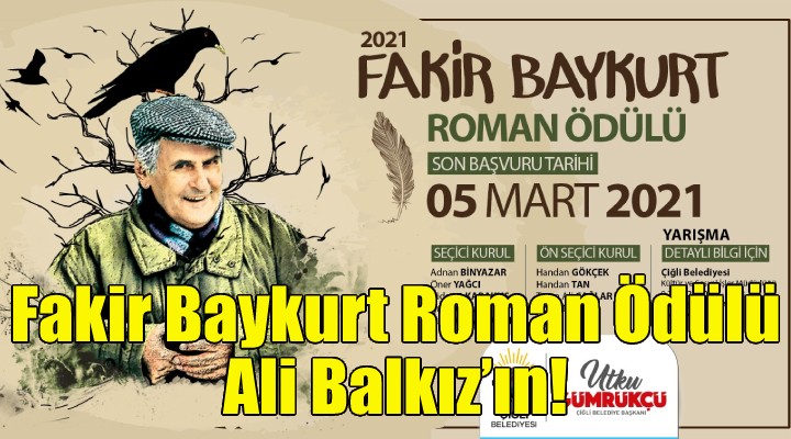 Fakir Baykurt Roman Ödülü Ali Balkız'ın!