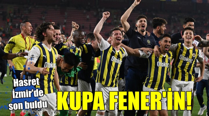 Fenerbahçe'nin hasreti İzmir'de son buldu
