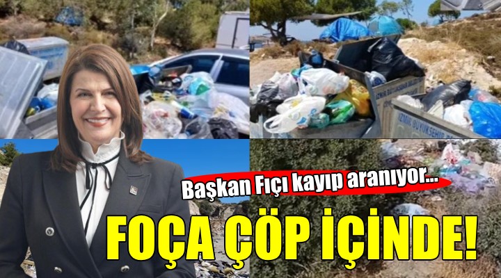 Foça çöp içinde...