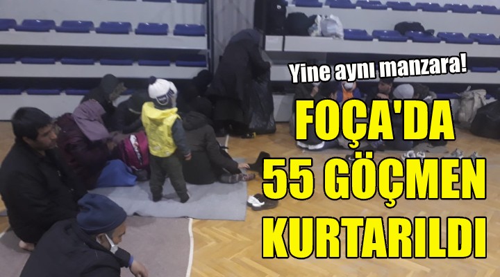 Foça'da 55 göçmen kurtarıldı!