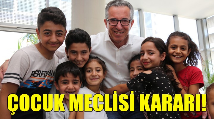 Gaziemir'de Çocuk Meclisi kararı!