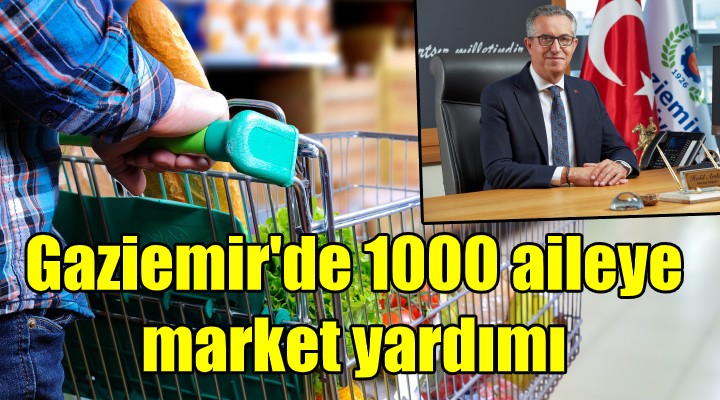 Gaziemir'de dar gelirliye market yardımı