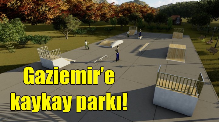 Gaziemir'e kaykay parkı!