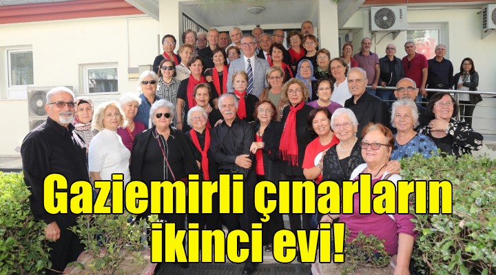 Gaziemirli çınarların ikinci evi: Ata Evi!