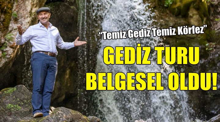 Gediz turu belgesel oldu!