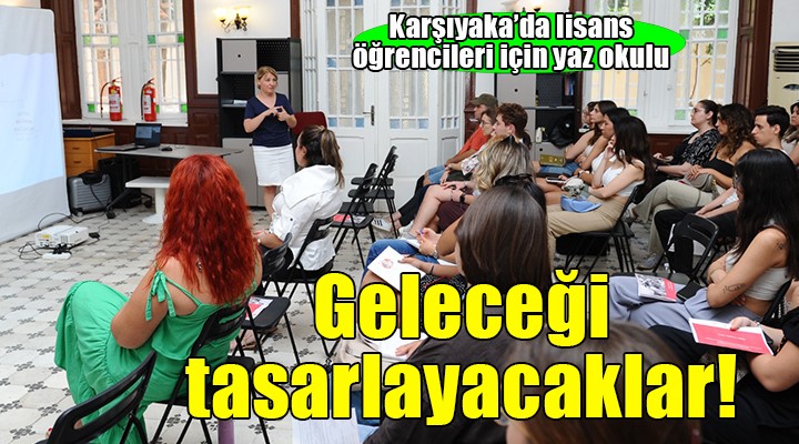 Geleceği tasarlayacak gençler Karşıyaka'da sahaya çıktı