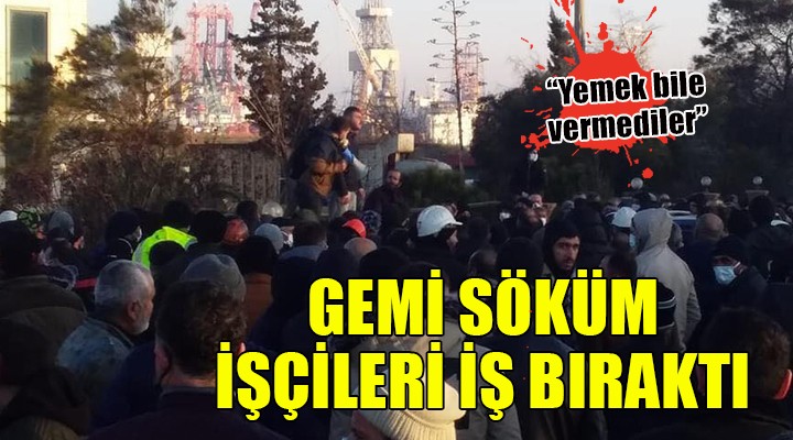 Gemi söküm işçileri isyanda!