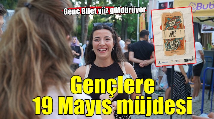 Gençlere 19 Mayıs müjdesi: Genç Bilet'25 başvuruları başlıyor