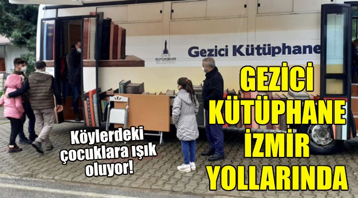 Gezici Kütüphane İzmir yollarında!