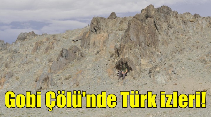 Gobi Çölü'nde Türk izleri!