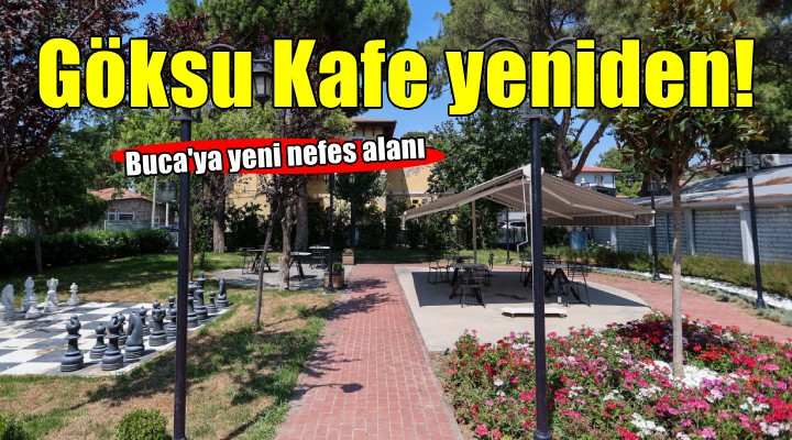 Göksu Kafe yeniden Bucalılarla buluşuyor