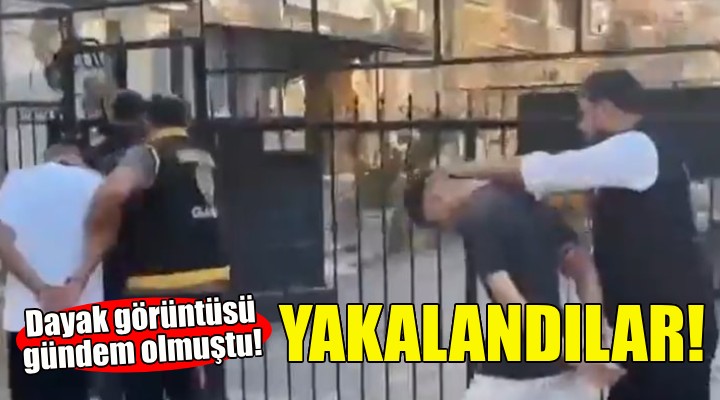 Görüntüler gündem olmuştu... Gözaltına alındılar!