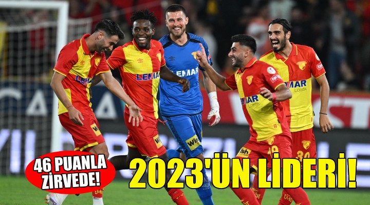 Göztepe 2023'ün lideri oldu!