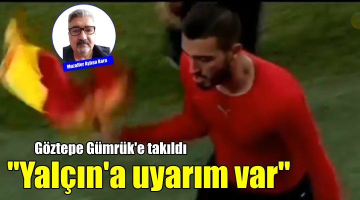 Göztepe Gümrük'e takıldı