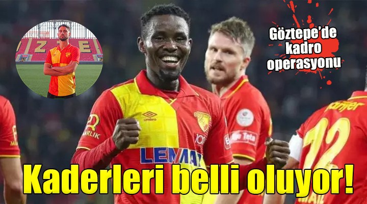 Göztepe'de 2 yabancının kaderi belli oluyor