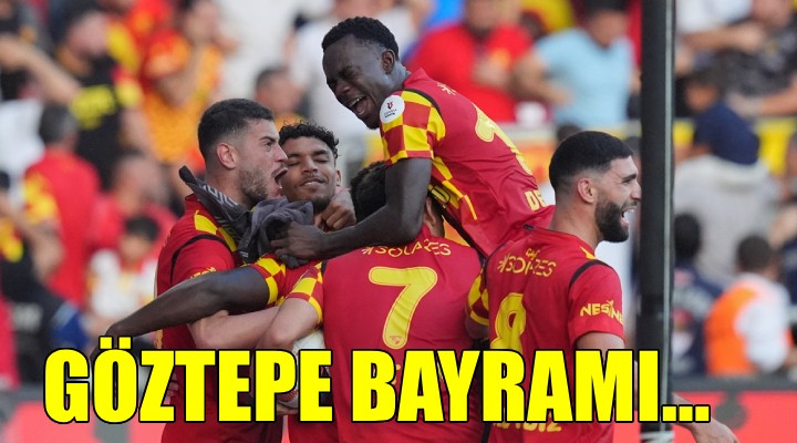 Göztepe'de büyük sevinç...