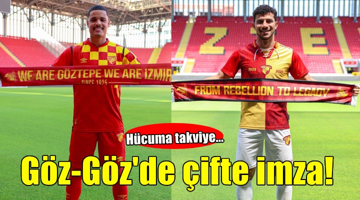 Göztepe'de çifte imza...