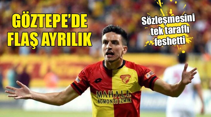 Göztepe'de flaş ayrılık.. Tek taraflı feshetti