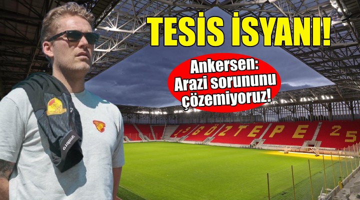 Göztepe'de tesis isyanı!