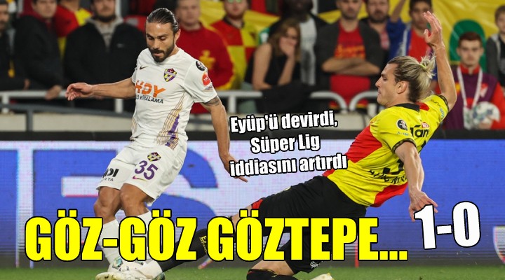 Göztepe'den Süper Lig adımı...