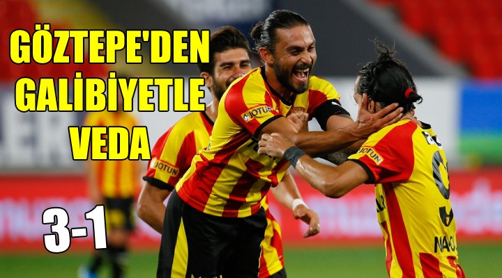 Göztepe'den galibiyetle veda