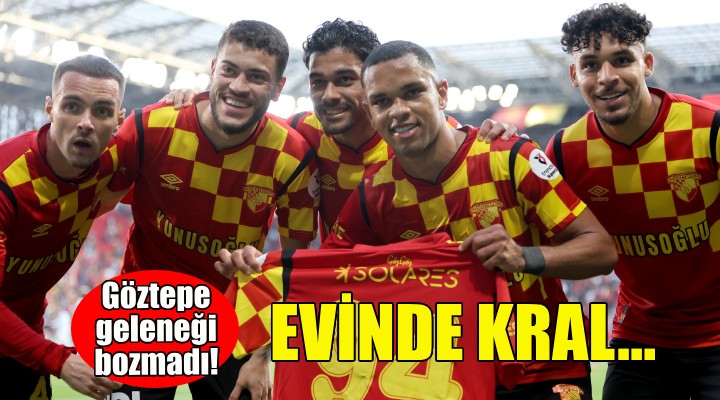 Göztepe evinde geleneği bozmadı!