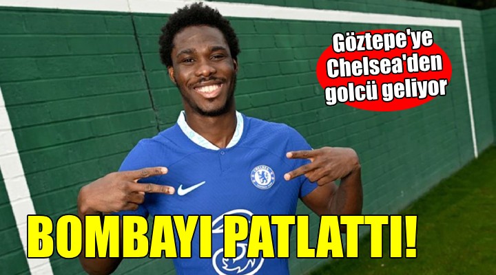 Göztepe'ye Chelsea'den golcü...