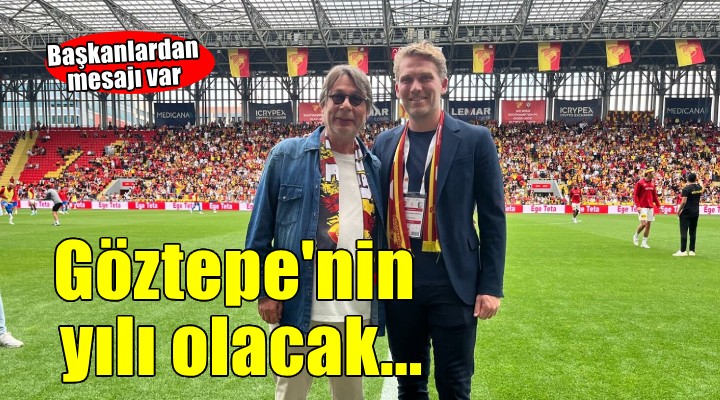 Göztepe'ye başkanlardan 100. yıl mesajı..