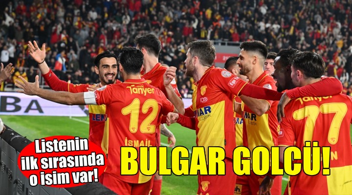 Göztepe'ye bulgar golcü!