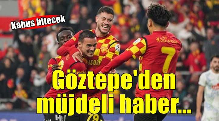 Göztepe'ye iki müjde geldi