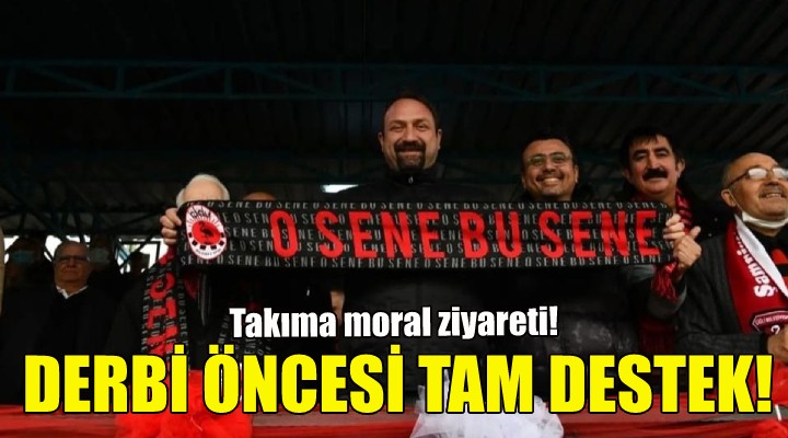 Gümrükçü'den derbi öncesi tam destek!