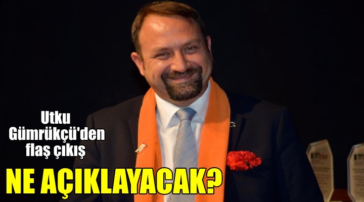 Gümrükçü'den merak uyandıran çıkış!