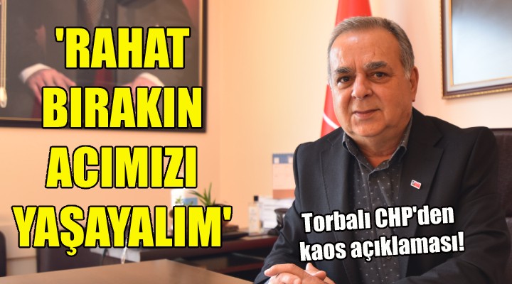 Günaydın: Bir rahat bırakın acımızı yaşayalım