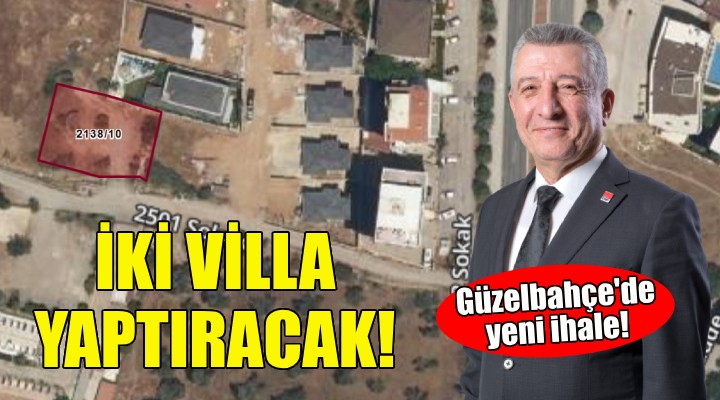 Güzelbahçe Belediyesi'nden yeni ihale... 2 villa yaptıracak!