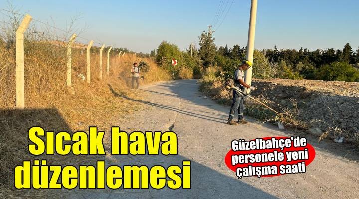 Güzelbahçe'de ‘sıcak hava' düzenlemesi