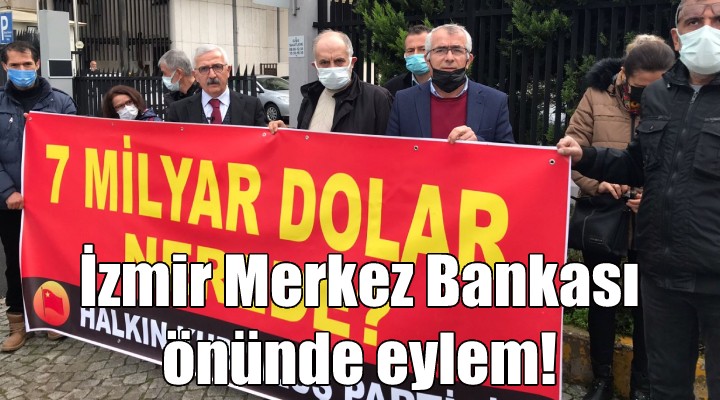 HKP'den İzmir Merkez Bankası önünde eylem!