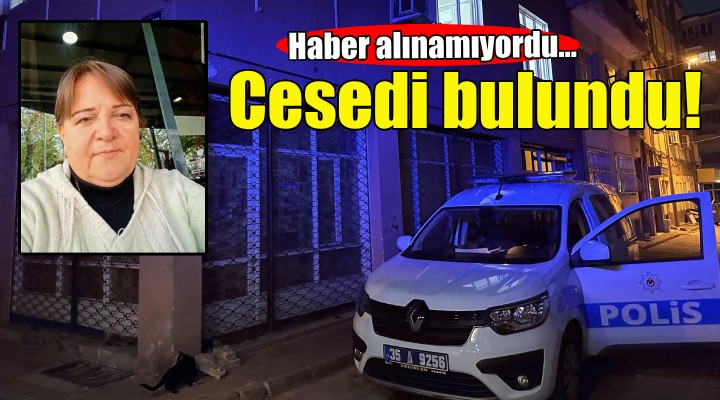 Haber alınamıyordu... Cansız bedeni bulundu!