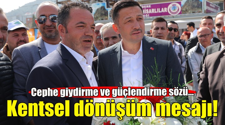 Hamza Dağ'dan kentsel dönüşüm açıklaması!