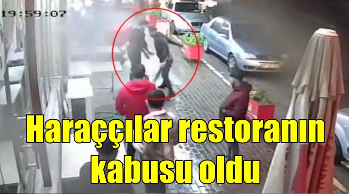 Haraç çetesi, restoranın kabusu oldu