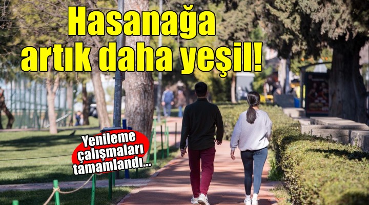 Hasanağa Bahçesi daha yeşil daha güvenli