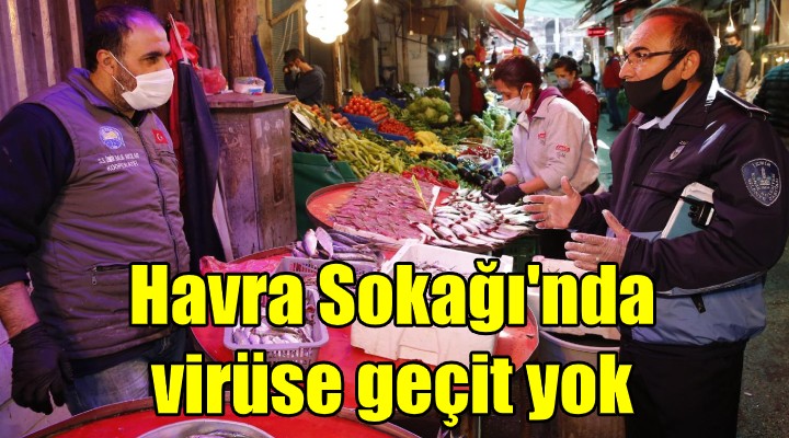 Havra Sokağı'nda virüse geçit yok