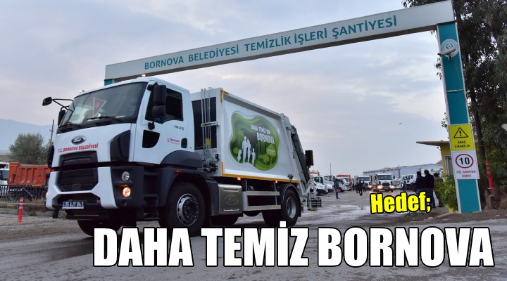 Hedef daha temiz Bornova!