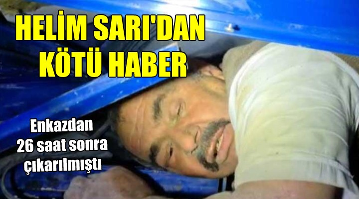 Helim Sarı'dan kötü haber