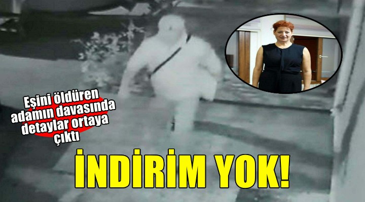 Hülya'yı öldüren eşinin cezasında, cinayeti planlayarak işlediği için indirim yapılmamış