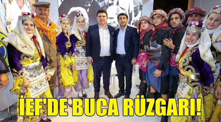 İEF'de Buca rüzgarı!