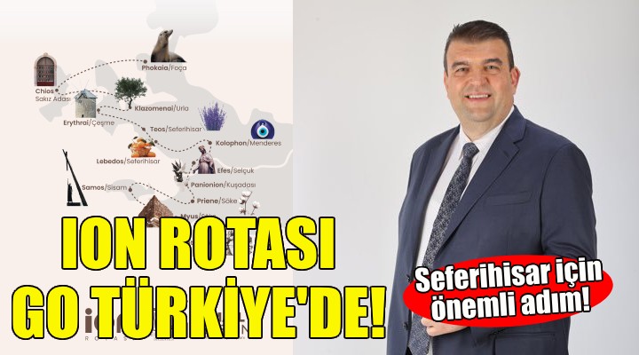 ION Rotası, Go Türkiye platformunda!